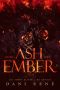 Among Ash and Ember: A New Adult Standalone