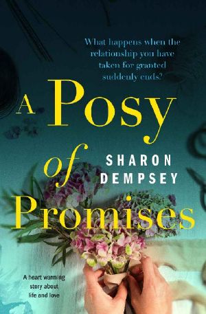 A Posy of Promises · a heartwarming story about life and love