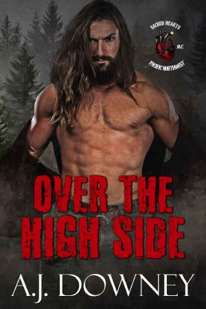 Over the High Side · Sacred Hearts PNW Chapter - Book I