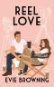 Reel Love: a stand-alone romantic comedy