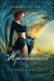 Hydromancist (SECOND EDITION): Art of Water (7 Forbidden Arts: A Paranormal Romance Series Book 4)