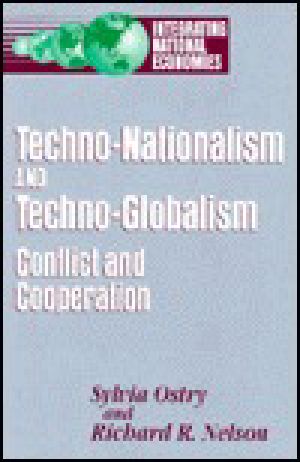 Techno-Nationalism and Techno-Globalism · Conflict and Cooperation