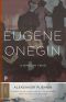 Eugene Onegin: A Novel in Verse