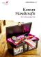 Korean Handicrafts · Arts in Everyday Life (Korea Essentials Book 20)