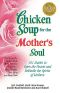 Chicken Soup for the Mother's Soul