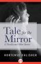 Tale for the Mirror