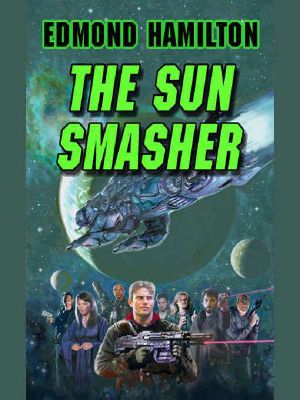 The Sun Smasher