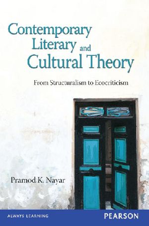 Contemporary Literary and Cultural Theory · From Structuralism to Ecocriticism