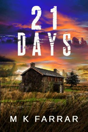 21 Days: A Lockdown Psychological Thriller