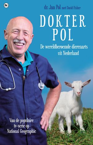 Dokter Pol: De wereldberoemde dierenarts uit Nederland