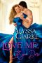 Love Me, If You Dare: Book 1: Wagers and Wallflowers