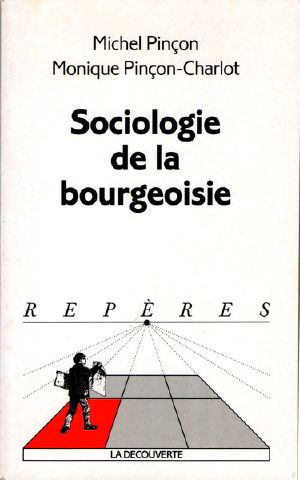 Sociologie De La Bourgeoisie