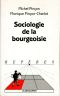 Sociologie De La Bourgeoisie