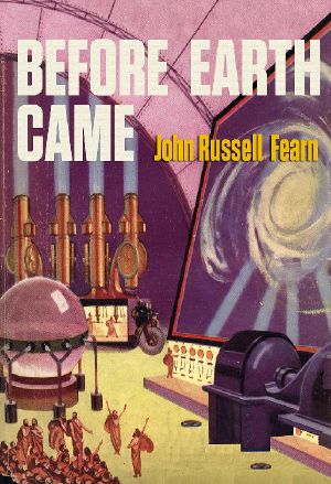 Before Earth Came
