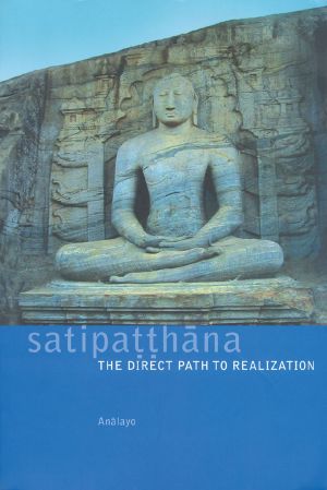 Satipatthana · the Direct Path to Realization