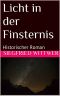 Licht in der Finsternis