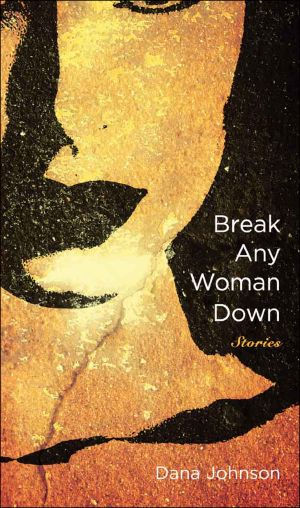 Break Any Woman Down