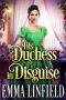 His Duchess in Disguise