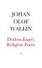 Dödens Engel. Religiöst Poem af Johan Olof Wallin