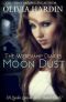 The Werevamp Diaries · Moon Dust (A Lynlee Lincoln Bonus Short)