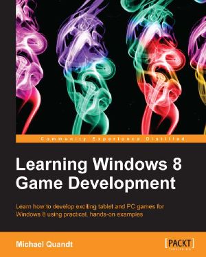 Learning Windows 8 Game Development