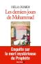 Les Derniers Jours De Muhammad (Spiritualités)