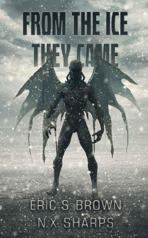 From The Ice They Came