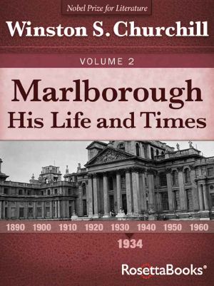 Marlborough · His Life and Times, Volume II (Winston Churchill's Marlborough Collection Book 2)