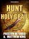 The Hunt for the Holy Grail