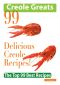 Creole Greats · 99 Delicious Creole Recipes - The Top 99 Best Recipes