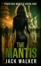 The Mantis · KGB's Best to Their Most Wanted