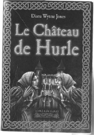 Le Chateau De Hurle