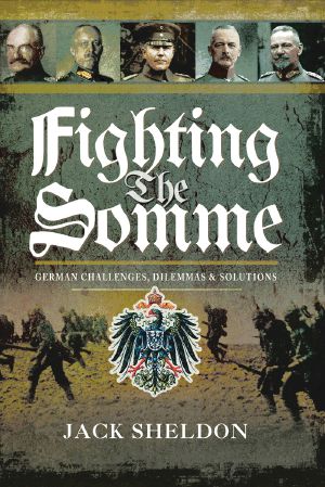 Fighting the Somme