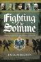 Fighting the Somme