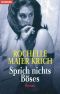 Sprich nichts Böses