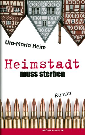 Heimstadt muss sterben