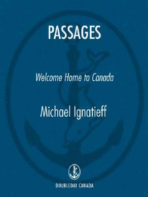 Passages · Welcome Home to Canada