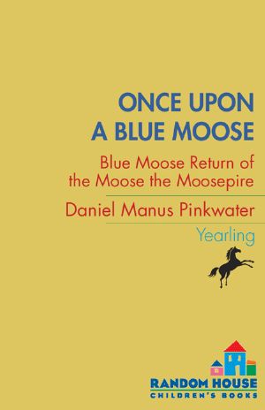 Once Upon a Blue Moose