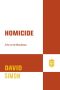 Homicide · A Year on the Killing Streets