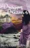 Dragon Dreams (The Chronicles of Shadow and Light) Book 1