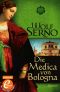 Die Medica von Bologna