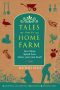 Tales From the Home Farm