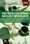 Historia De Las Hierbas Mágicas Y Medicinales