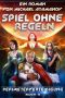 Spiel ohne Regeln (Perimeterverteidigung Buch 4): LitRPG-Serie