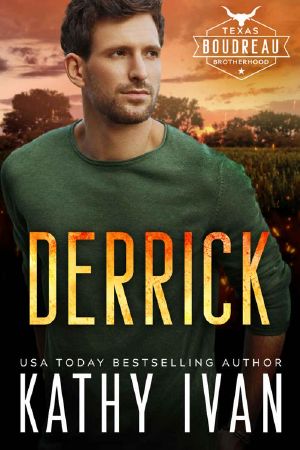 Derrick (Texas Boudreau Brotherhood Book 9)