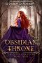 Obsidian Throne (The Lochlann Feuds Book 4)