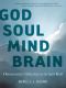 God Soul Mind Brain