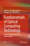 Fundamentals of Optical Computing Technology