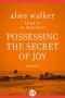 Possessing the Secret of Joy