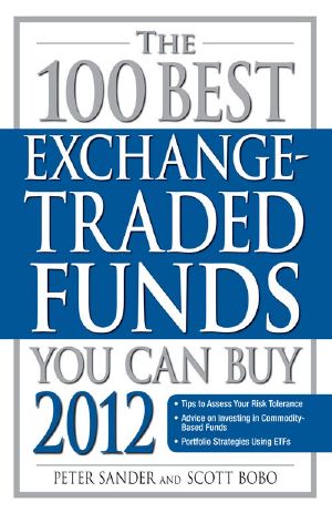 The 100 Best Exchange Traded Funds You Can Buy 2012